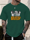 Men's Gym T-shirt Never Give Up Print Short Sleeve Soft Oversized Fitness Daily Wear